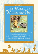 Book cover for The World of Winnie the Pooh: The Complete Winnie-The-Pooh and the House at Pooh Corner