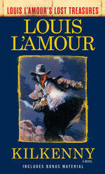 Book cover for Kilkenny (Louis l'Amour's Lost Treasures)