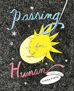 Book cover for Passing for Human: A Graphic Memoir