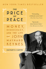 Book cover for Price of Peace: Money, Democracy, and the Life of John Maynard Keynes