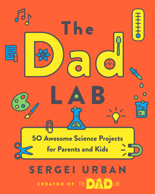 Book cover for Thedadlab: 50 Awesome Science Projects for Parents and Kids