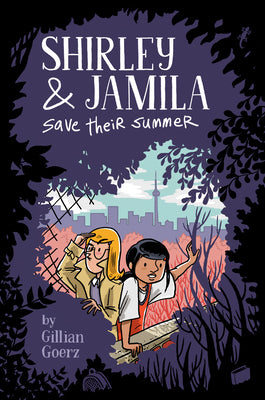 Book cover for Shirley and Jamila Save Their Summer
