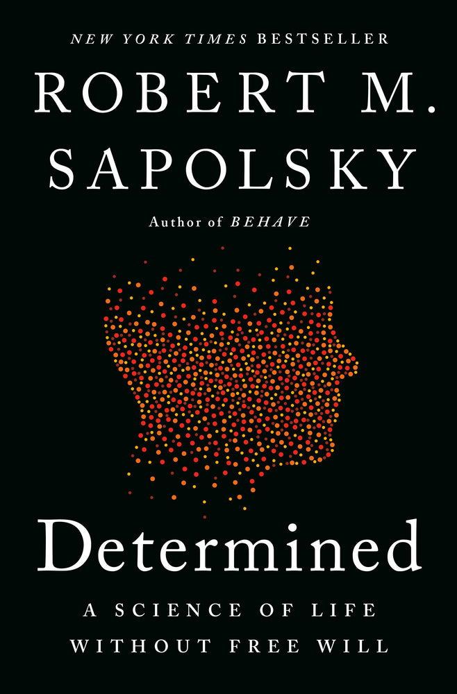 Book cover for Determined: A Science of Life Without Free Will