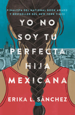 Book cover for I Am Not Your Perfect Mexican Daughter