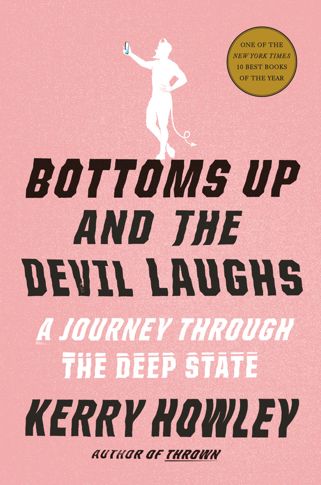 Book cover for Bottoms Up and the Devil Laughs: A Journey Through the Deep State