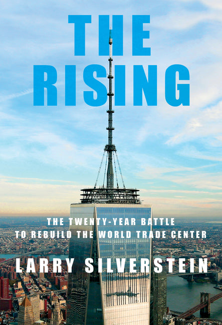 Book cover for Rising: The Twenty-Year Battle to Rebuild the World Trade Center