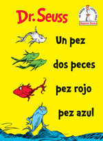Book cover for Un Pez DOS Peces Pez Rojo Pez Azul (One Fish Two Fish Red Fish Blue Fish Spanish Edition)