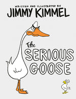 Book cover for The Serious Goose