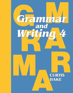 Book cover for Grammar & Writing Student Textbook Grade 4 2014 (2014)
