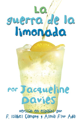 Book cover for La Guerra de la Limonada: The Lemonade War (Spanish Edition) = The Lemonade War
