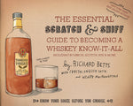 Book cover for The Essential Scratch & Sniff Guide to Becoming a Whiskey Know-It-All: Know Your Booze Before You Choose