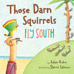 Book cover for Those Darn Squirrels Fly South