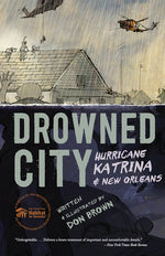 Book cover for Drowned City: Hurricane Katrina and New Orleans