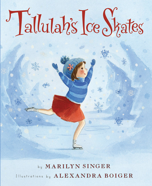 Book cover for Tallulah's Ice Skates: A Winter and Holiday Book for Kids