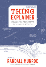 Book cover for Thing Explainer: Complicated Stuff in Simple Words