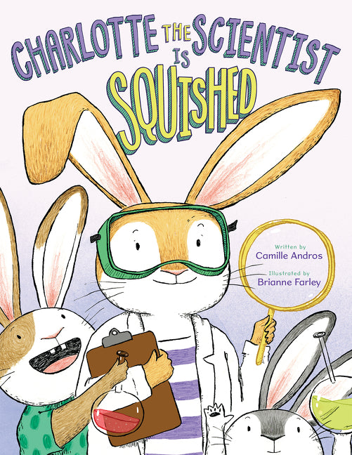 Book cover for Charlotte the Scientist Is Squished