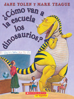 Book cover for ¿Cómo Van a la Escuela Los Dinosaurios? (How Do Dinosaurs Go to School?)