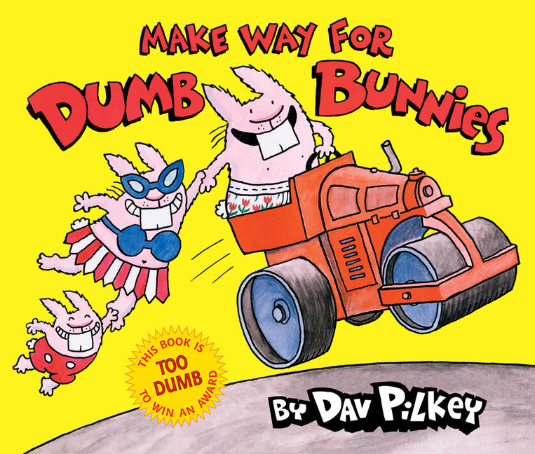 Book cover for Make Way for Dumb Bunnies
