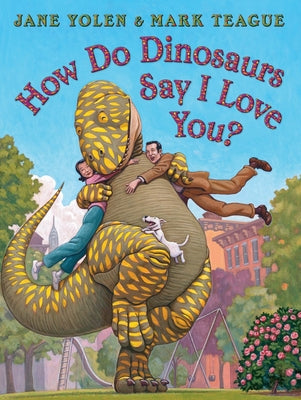Book cover for How Do Dinosaurs Say I Love You?