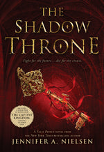 Book cover for The Shadow Throne (the Ascendance Series, Book 3): Volume 3