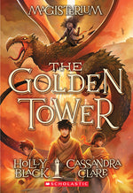 Book cover for The Golden Tower (Magisterium #5): Volume 5