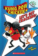 Book cover for Let's Get Cracking!: A Branches Book (Kung POW Chicken #1): Volume 1