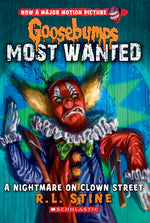 Book cover for A Nightmare on Clown Street (Goosebumps Most Wanted #7): Volume 7