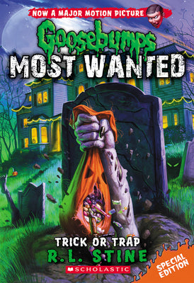Book cover for Trick or Trap (Goosebumps Most Wanted: Special Edition #3): Volume 3