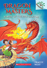 Book cover for Power of the Fire Dragon: A Branches Book (Dragon Masters #4): Volume 4