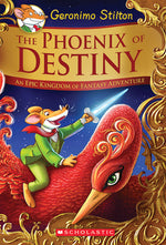 Book cover for The Phoenix of Destiny (Geronimo Stilton and the Kingdom of Fantasy: Special Edition): An Epic Kingdom of Fantasy Adventure