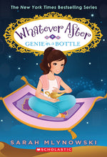 Book cover for Genie in a Bottle (Whatever After #9): Volume 9