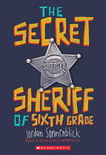 Book cover for The Secret Sheriff of Sixth Grade