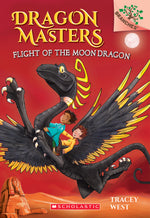 Book cover for Flight of the Moon Dragon: A Branches Book (Dragon Masters #6): Volume 6