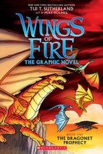Book cover for Wings of Fire: The Dragonet Prophecy: A Graphic Novel (Wings of Fire Graphic Novel #1): Volume 1