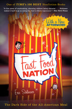 Book cover for Fast Food Nation: The Dark Side of the All-American Meal