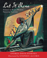 Book cover for Let It Shine: Stories of Black Women Freedom Fighters