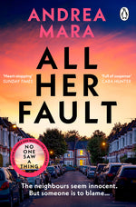 Book cover for All Her Fault: The Breathlessly Twisty Sunday Times Bestseller Everyone Is Talking about