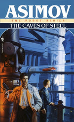 Book cover for The Caves of Steel