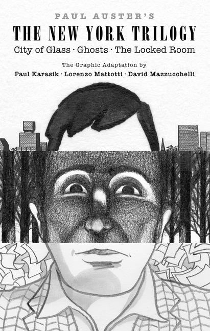 Book cover for Paul Auster's the New York Trilogy: City of Glass, Ghosts, the Locked Room