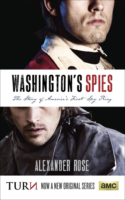Book cover for Washington's Spies: The Story of America's First Spy Ring