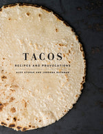 Book cover for Tacos: Recipes and Provocations: A Cookbook