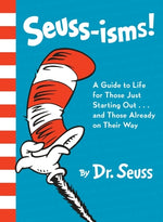 Book cover for Seuss-Isms!: A Guide to Life for Those Just Starting Out...and Those Already on Their Way
