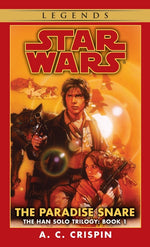 Book cover for Paradise Snare: Star Wars Legends (The Han Solo Trilogy)