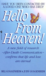 Book cover for Hello from Heaven: A New Field of Research-After-Death Communication Confirms That Life and Love Are Eternal