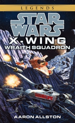 Book cover for Wraith Squadron: Star Wars Legends (X-Wing)