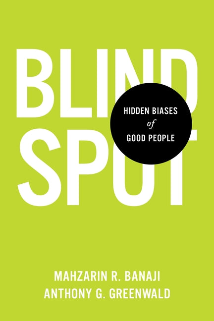 Book cover for Blindspot: Hidden Biases of Good People