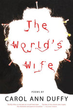 Book cover for The World's Wife: Poems