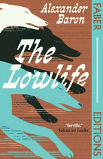 Book cover for Lowlife (Faber Editions)