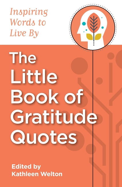Book cover for Little Book of Gratitude Quotes: Inspiring Words to Live By