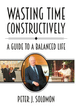 Book cover for Wasting Time Constructively: A Guide to a Balanced Life